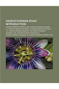 Saskatchewan Road Introduction