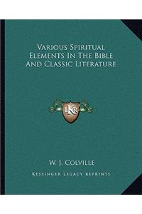 Various Spiritual Elements in the Bible and Classic Literature