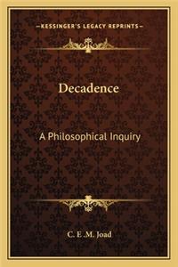 Decadence