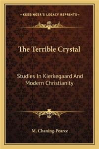 The Terrible Crystal