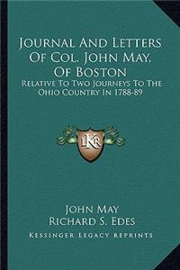 Journal and Letters of Col. John May, of Boston