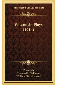Wisconsin Plays (1914)