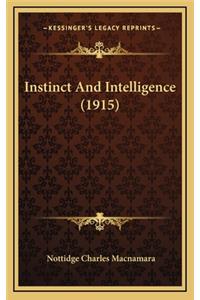 Instinct and Intelligence (1915)