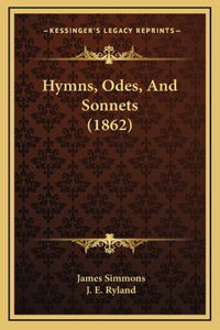 Hymns, Odes, And Sonnets (1862)