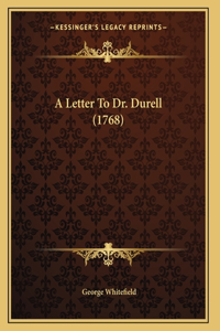A Letter To Dr. Durell (1768)