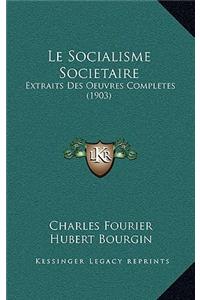 Le Socialisme Societaire