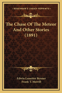 The Chase Of The Meteor And Other Stories (1891)