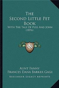 The Second Little Pet Book