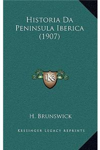 Historia Da Peninsula Iberica (1907)