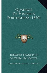 Quadros De Historia Portugueza (1870)