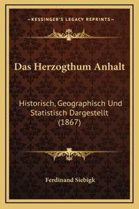 Das Herzogthum Anhalt