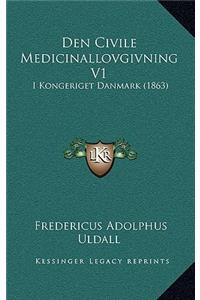 Den Civile Medicinallovgivning V1