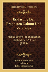 Erklarung Der Propheten Nahum Und Zephanja