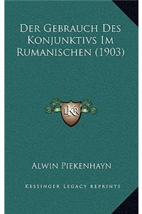 Der Gebrauch Des Konjunktivs Im Rumanischen (1903)