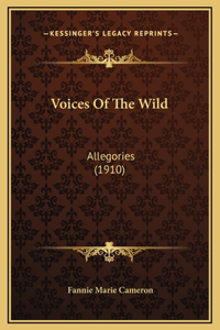Voices Of The Wild