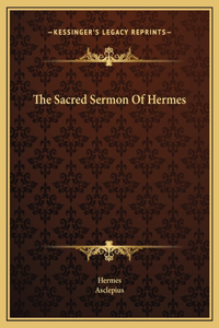 Sacred Sermon Of Hermes