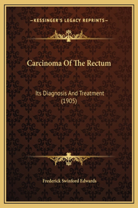 Carcinoma Of The Rectum