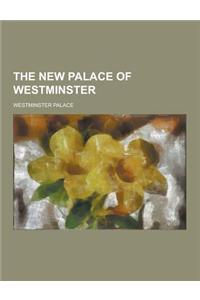 The New Palace of Westminster