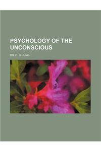 Psychology of the Unconscious