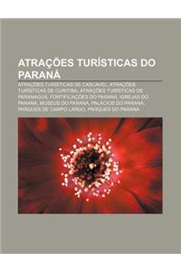 Atracoes Turisticas Do Parana
