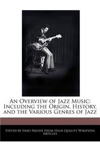 An Overview of Jazz Music