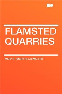 Flamsted Quarries