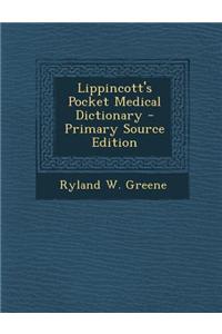 Lippincott's Pocket Medical Dictionary