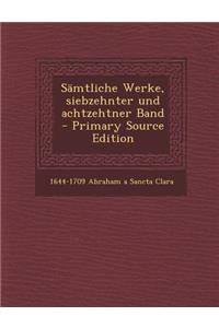 Samtliche Werke, Siebzehnter Und Achtzehtner Band - Primary Source Edition