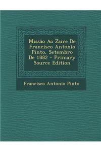 Missao Ao Zaire de Francisco Antonio Pinto, Setembro de 1882