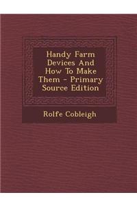 Handy Farm Devices and How to Make Them