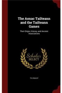 The Aonac Tailteann and the Tailteann Games
