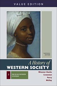 History of Western Society, Value Edition, Volume 2