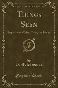 Things Seen