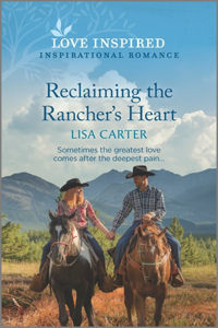 Reclaiming the Rancher's Heart