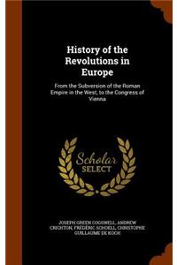 History of the Revolutions in Europe