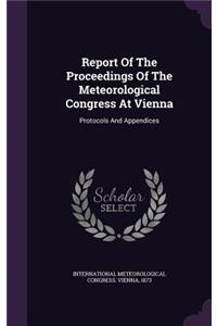 Report of the Proceedings of the Meteorological Congress at Vienna