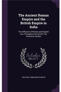Ancient Roman Empire and the British Empire in India