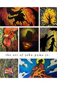 The Art of John Poma Jr.