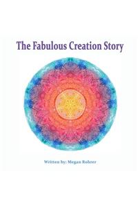 The Fabulous Creation Story