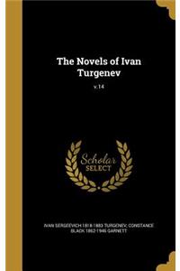 The Novels of Ivan Turgenev; v.14