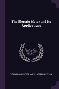 Electric Motor and Its Applications