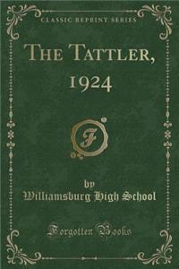 The Tattler, 1924 (Classic Reprint)