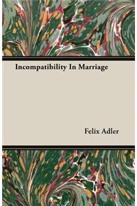 Incompatibility In Marriage