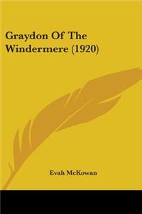 Graydon Of The Windermere (1920)