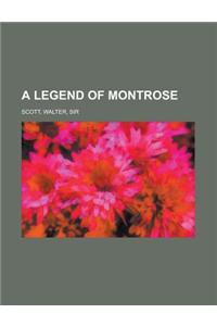 A Legend of Montrose