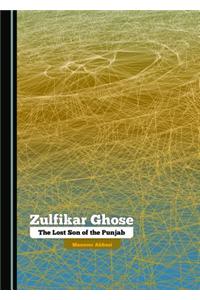 Zulfikar Ghose: The Lost Son of the Punjab