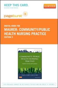 Community/Public Health Nursing Practice - Elsevier eBook on Vitalsource (Retail Access Card)