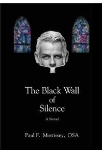 The Black Wall of Silence