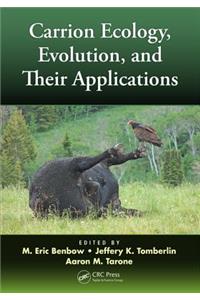 Carrion Ecology, Evolution, and Their Applications