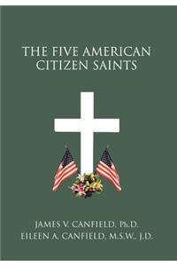 Five American Citizen Saints